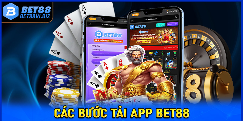 Các bước tải app Bet88 cho mọi thiết bị